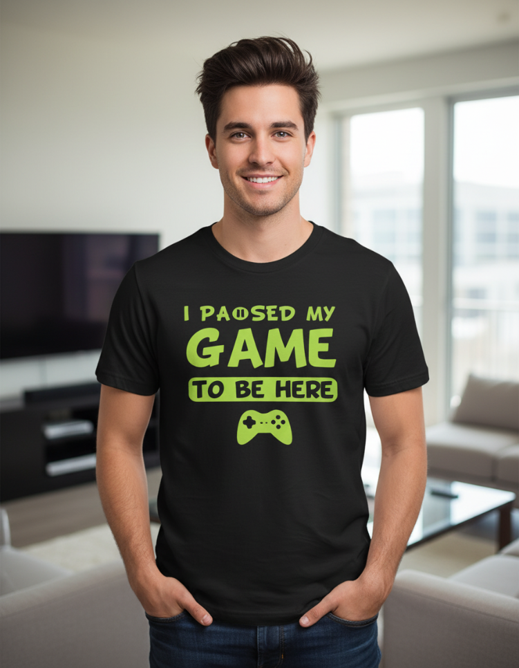 "I Paused My Game to be Here" UV-Reactive Neon Meme T-Shirt