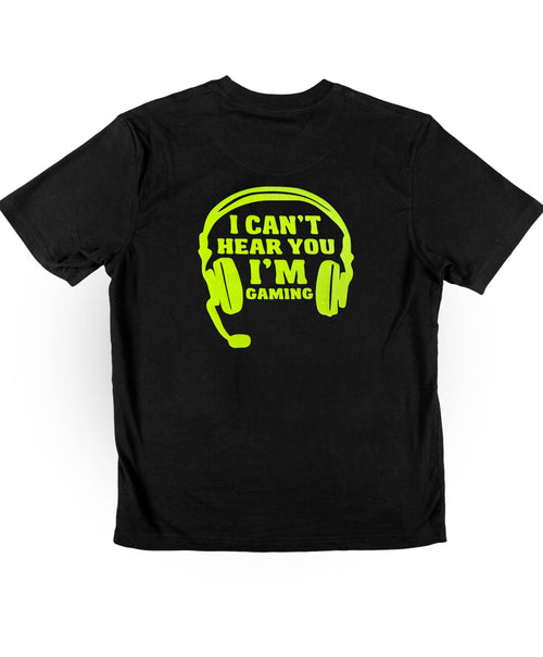 UV-reactive neon gamer t-shirt from Neon DripWear with "I Can't Hear You, I'm Gaming" graphic design.